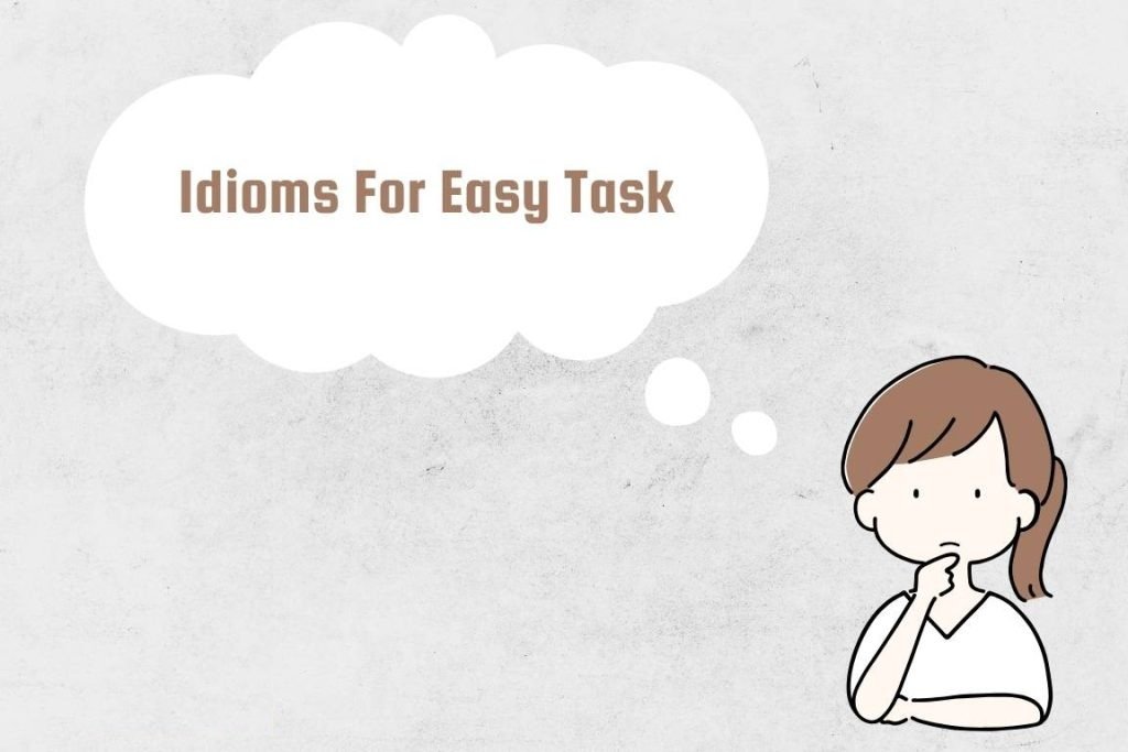 idioms for easy task