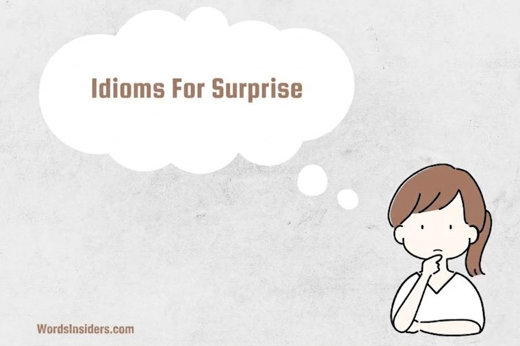Idioms for surprise
